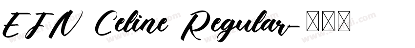 EFN Celine Regular字体转换